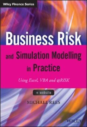 Rees |  Business Risk and Simulation Modelling in Practice | eBook | Sack Fachmedien