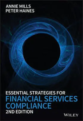 Mills / Haines |  Essential Strategies for Financial Services Compliance | eBook | Sack Fachmedien