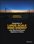 Lu / Zhou |  Integration of Large Scale Wind Energy with Electrical Power Systems in China | Buch |  Sack Fachmedien