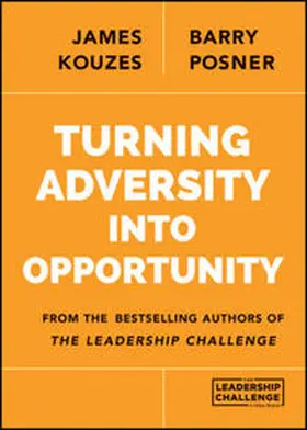 Kouzes / Posner |  Turning Adversity Into Opportunity | eBook | Sack Fachmedien