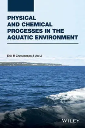 Christensen / Li |  Physical and Chemical Processes in the Aquatic Environment | eBook | Sack Fachmedien
