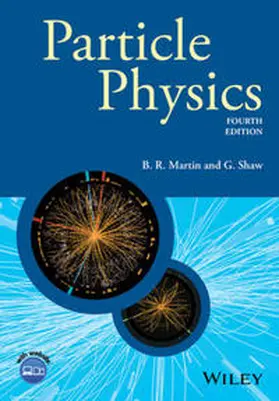 Martin / Shaw |  Particle Physics | eBook | Sack Fachmedien