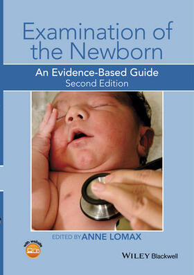 Lomax | Examination of the Newborn: An Evidence-Based Guide | Buch | 978-1-118-91319-2 | sack.de