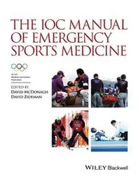 McDonagh / Zideman |  The IOC Manual of Emergency Sports Medicine | Buch |  Sack Fachmedien