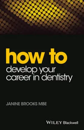 Brooks |  How to Develop Your Career in Dentistry | eBook | Sack Fachmedien