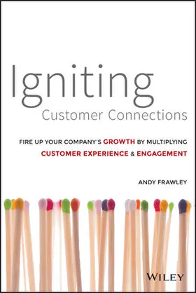 Frawley |  Igniting Customer Connections | Buch |  Sack Fachmedien