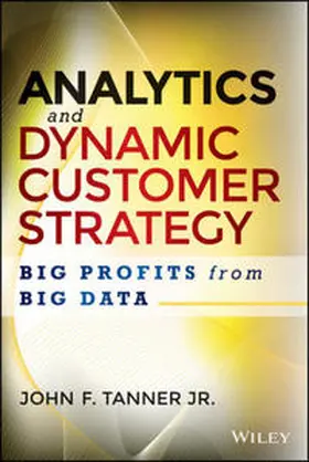 Tanner |  Analytics and Dynamic Customer Strategy | eBook | Sack Fachmedien