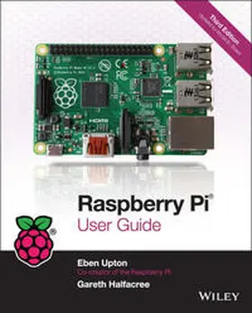 Upton / Halfacree |  Raspberry Pi User Guide | eBook | Sack Fachmedien
