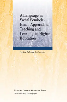 Coffin / Donohue |  A Language as Social Semiotic-Based Approach to Teaching and Learning in Higher Education | Buch |  Sack Fachmedien