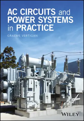 Vertigan |  AC Circuits and Power Systems in Practice | Buch |  Sack Fachmedien
