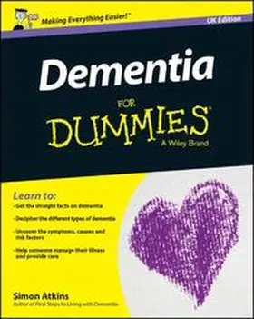 Atkins |  Dementia For Dummies - UK, UK Edition | eBook | Sack Fachmedien