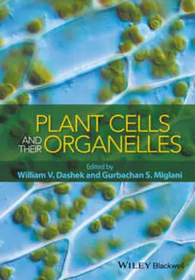 Dashek / Miglani |  Plant Cells and their Organelles | eBook | Sack Fachmedien