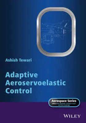 Tewari |  Adaptive Aeroservoelastic Control | eBook | Sack Fachmedien