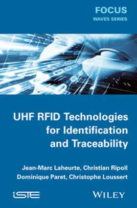 Laheurte / Ripoll / Paret |  UHF RFID Technologies for Identification and Traceability | eBook | Sack Fachmedien