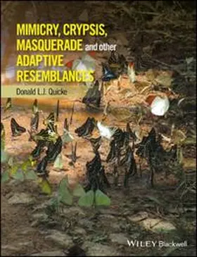 Quicke |  Mimicry, Crypsis, Masquerade and other Adaptive Resemblances | eBook | Sack Fachmedien