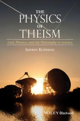 Koperski | The Physics of Theism | E-Book | www.sack.de