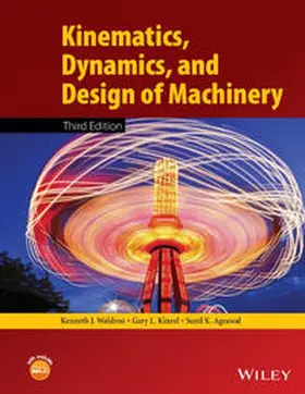 Waldron / Kinzel / Agrawal |  Kinematics, Dynamics, and Design of Machinery | eBook | Sack Fachmedien