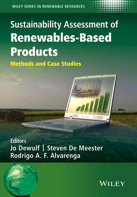 Dewulf / De Meester / Alvarenga | Sustainability Assessment of Renewables-Based Products | Buch | 978-1-118-93394-7 | sack.de