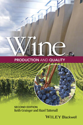 Grainger / Tattersall | Wine Production and Quality | Buch | 978-1-118-93455-5 | sack.de