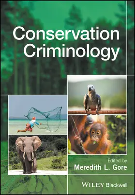 Gore |  Conservation Criminology | Buch |  Sack Fachmedien