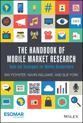 Poynter / Williams / York |  The Handbook of Mobile Market Research | Buch |  Sack Fachmedien