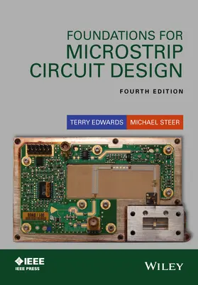 Edwards / Steer | Foundations for Microstrip Circuit Design | Buch | 978-1-118-93619-1 | www.sack.de