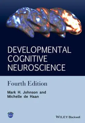 Johnson / de Haan | Developmental Cognitive Neuroscience | Buch | 978-1-118-93808-9 | www.sack.de