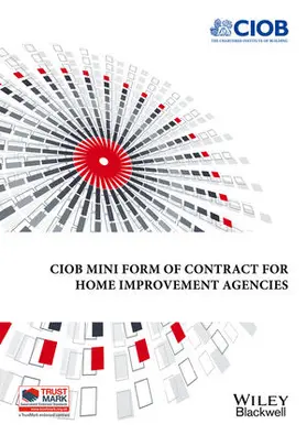 CIOB (The Chartered Instituteof Building) |  Ciob Mini Form of Contract for Home Improvement   Agencies | Buch |  Sack Fachmedien