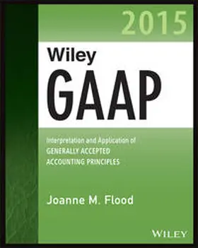 Flood |  Wiley GAAP 2015 | eBook | Sack Fachmedien