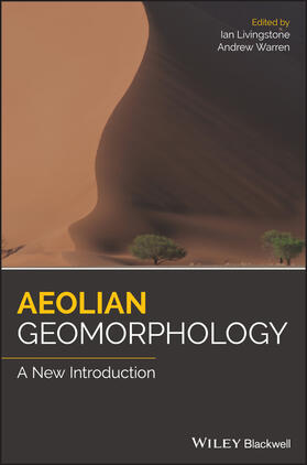 Livingstone / Warren | Aeolian Geomorphology | Buch | 978-1-118-94566-7 | sack.de