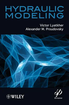 Lyatkher / Proudovsky |  Hydraulic Modeling | Buch |  Sack Fachmedien
