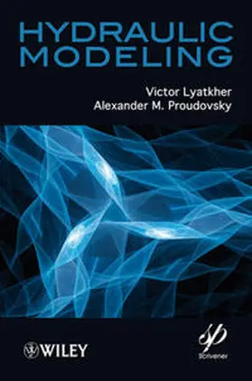 Lyatkher / Proudovsky |  Hydraulic Modeling | eBook | Sack Fachmedien