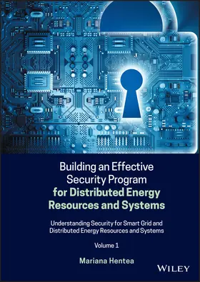 Hentea |  Building an Effective Security Program for Distributed Energy Resources and Systems | Buch |  Sack Fachmedien