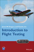 Gregory / Liu / Belobaba |  Introduction to Flight Testing | Buch |  Sack Fachmedien