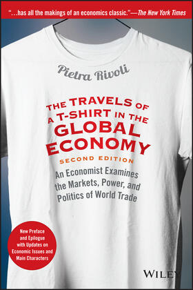 Rivoli |  The Travels of a T-Shirt in the Global Economy | Buch |  Sack Fachmedien
