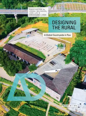 Bolchover / Lin / Lange |  Designing the Rural | Buch |  Sack Fachmedien