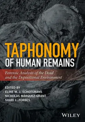 Schotsmans / Marquez-Grant / Márquez-Grant |  Taphonomy of Human Remains | eBook | Sack Fachmedien
