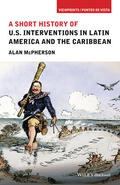 McPherson |  A Short History of U.S. Interventions in Latin America and the Caribbean | Buch |  Sack Fachmedien