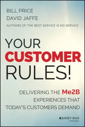 Price / Jaffe |  Your Customer Rules! | eBook | Sack Fachmedien