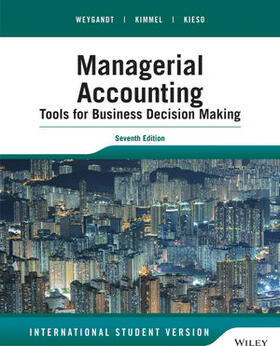 Weygandt / Kimmel / Kieso | Managerial Accounting | Buch | 978-1-118-95773-8 | sack.de