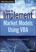 Goossens |  How to Implement Market Models Using VBA | eBook | Sack Fachmedien