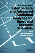 Ntoumanis / Myers |  An Introduction to Intermediate and Advanced Statistical Analyses for Sport and Exercise Scientists | Buch |  Sack Fachmedien