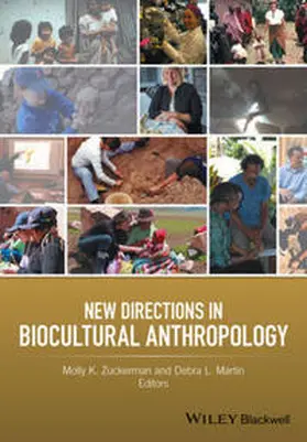 Zuckerman / Martin |  New Directions in Biocultural Anthropology | eBook | Sack Fachmedien