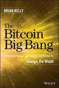 Kelly |  The Bitcoin Big Bang | Buch |  Sack Fachmedien