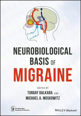 Dalkara / Moskowitz |  Neurobiological Basis of Migraine | Buch |  Sack Fachmedien