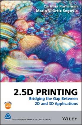 Parraman / Ortiz Segovia |  2.5D Printing | eBook | Sack Fachmedien