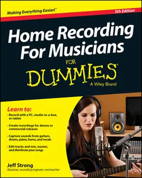 Strong | Home Recording for Musicians for Dummies: 5th Edition | Buch | 978-1-118-96801-7 | sack.de