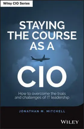 Mitchell |  Staying the Course as a CIO | eBook | Sack Fachmedien