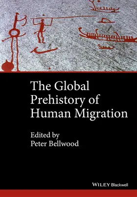 Ness / Bellwood |  The Global Prehistory of Human Migration | Buch |  Sack Fachmedien