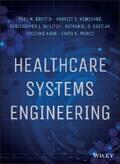 Griffin / Nembhard / DeFlitch |  Healthcare Systems Engineering | eBook | Sack Fachmedien